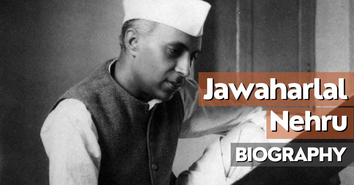 Jawaharlal Nehru Biography: पंडित जवाहरलाल नेहरू की पूरी जानकारी हिंदी में