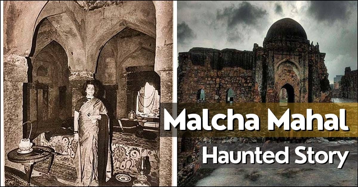 haunted story of malcha mahal Delhi
