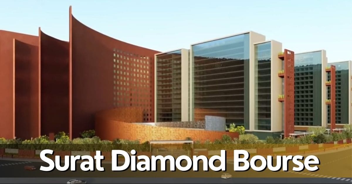 Surat Diamond Bourse: जाने रोचक तथ्य, दुनिया की सबसे बड़ी बिल्डिंग